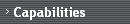 Capabilities